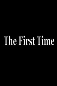 The First Time movie poster