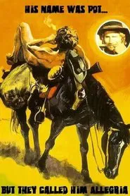 His Name Was Pot, but They Called Him Allegria movie poster