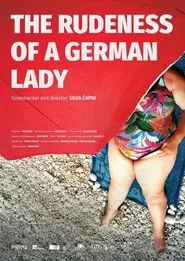 The Rudeness of a German Lady movie poster