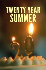 Twenty Year Summer movie poster