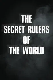 The Secret Rulers of the World tv show poster
