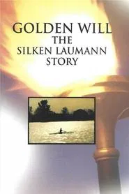 Golden Will: The Silken Laumann Story movie poster