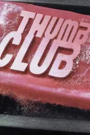 Thumb Club movie poster
