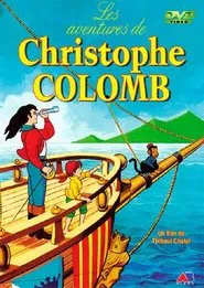 Poster do filme Les aventures de Christophe Colomb