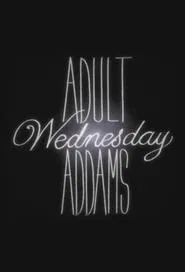 Poster da série Adult Wednesday Addams