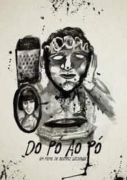 Do Pó ao Pó movie poster
