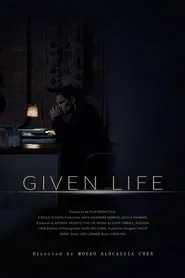 Given Life movie poster