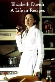 Elizabeth David: A Life in Recipes movie poster
