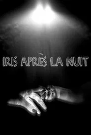 Poster do filme Iris après la nuit