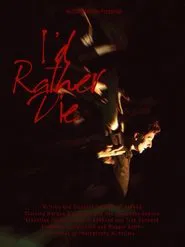 I'd Rather Die movie poster