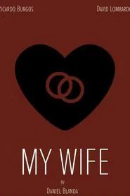 My Wife movie poster