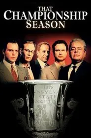 That Championship Season movie poster
