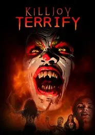 Killjoy: Terrify movie poster