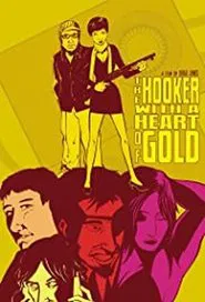 The Hooker with a Heart of Gold movie poster