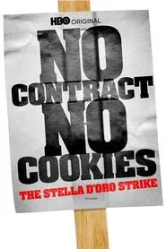 No Contract, No Cookies: The Stella D'Oro Strike movie poster