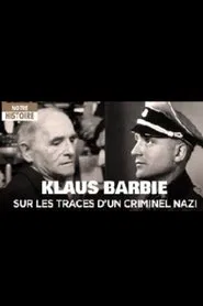 Klaus Barbie, sur les traces d'un criminel nazi movie poster