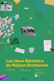 The two Bérénices of Réjean Ducharme movie poster