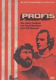 Profis - Ein Jahr Fußball mit Paul Breitner und Uli Hoeneß movie poster