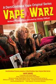 Vape Warz: The Movie movie poster