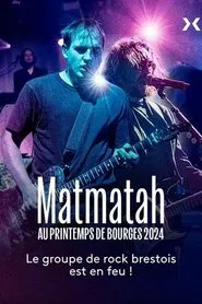 Poster do filme Matmatah en concert au Printemps de Bourges 2024