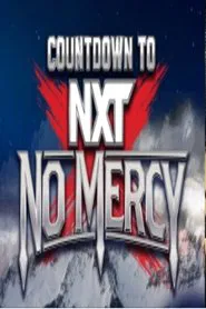 Countdown to NXT No Mercy 2024 movie poster