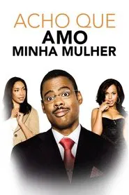 Poster do filme Acho que Amo Minha Mulher