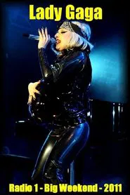 Poster do filme Lady Gaga: Radio 1 Big Weekend