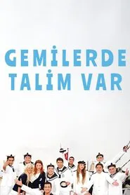 Gemilerde Talim Var tv show poster