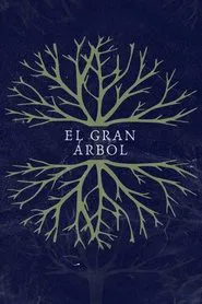 El Gran Árbol movie poster