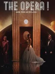 Poster do filme The Opera! Arias for an Eclipse