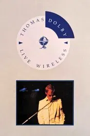 Thomas Dolby - Live Wireless movie poster