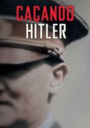 Poster da série Caçando Hitler