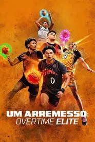 Poster da série Um Arremesso: Overtime Elite