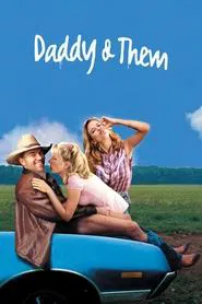 Daddy and Them movie poster