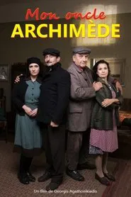 My Uncle Archimedes movie poster