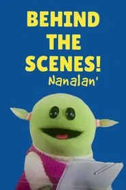 Poster do filme Behind the Scenes Screen Test with the Cast of Nanalan'