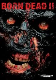 Born Dead II movie poster