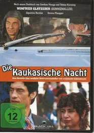 Die kaukasische Nacht movie poster
