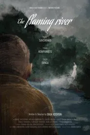 The Flaming River movie poster