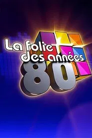 Poster do filme La folie des années 80