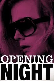 Opening Night movie poster