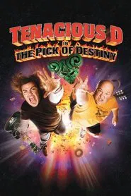 Tenacious D in The Pick of Destiny movie poster