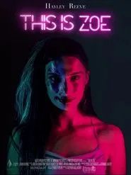 Poster do filme This Is Zoe