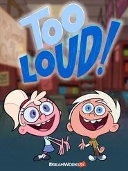 Poster da série Too Loud!