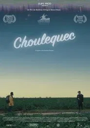 Choulequec movie poster
