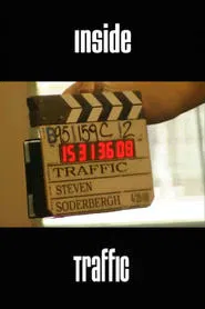 Poster do filme Inside Traffic: The Making of 'Traffic'