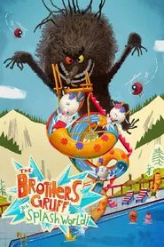 The Brothers Gruff Go to Splash World movie poster