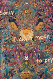 Poster do filme Sorry, I Didn't Mean to Pry