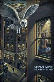 King Crimson: Heaven & Earth movie poster