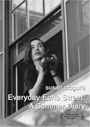 Everyday Echo Street: A Summer Diary movie poster